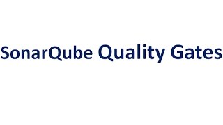 SonarQube Quality Gates [upl. by Nhguaved]