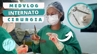 medvlog  ROTINA DE UMA INTERNA 17 RODÍZIO DE CLÍNICA CIRÚRGICA [upl. by Rubinstein]