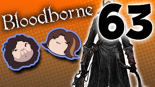 Bloodborne Seething with Anger  PART 63  Game Grumps [upl. by Wershba576]