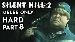 LABYRINTH DADDY Bath Boss And EDDIE Boss – SILENT HILL 2 REMAKE Hard Melee Only Gameplay Part 8 [upl. by Brenda]