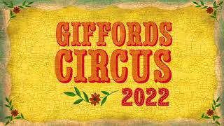 Giffords Circus 2022 ¡CARPA Reveal [upl. by Carlie394]