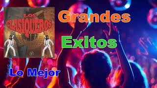 Clasiqueros Grandes Exitos [upl. by Ranee]