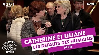 Les défauts des humains  Catherine et Liliane  CANAL [upl. by Verge]