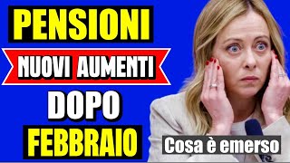 🔴 ULTIMORA PENSIONI 👉 NUOVI AUMENTI DOPO FEBBRAIO ECCO COSA È EMERSO POCO FA 💸 [upl. by Nigem]