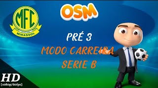 Pré Temporada Dia 3  MODO CARREIRA  SERIE B COM O MIRASSOL [upl. by Ittap]