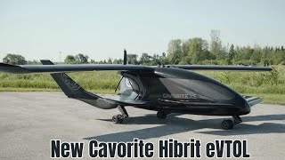 Faster Farther More Efficient  New Cavorite Hybrid eVTOL [upl. by Hewet511]