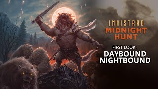 Daybound amp Nightbound  First Look Innistrad Midnight Hunt  Magic The Gathering [upl. by Atiraj]