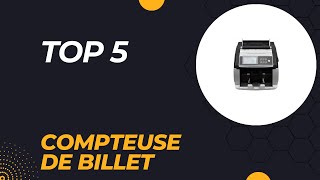 Top 5 Meilleure Compteuse de Billet 2024 [upl. by Ettenej]