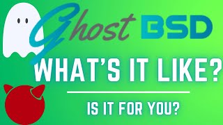 What Is GhostBSD Like Is It For You [upl. by Zizaludba]