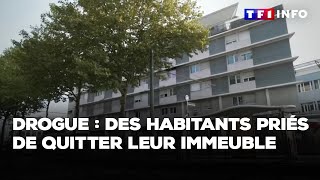 Trafic de drogue  des habitants priés de quitter leur immeuble [upl. by Mcmath592]