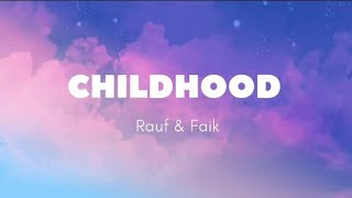 ChildhoodRauf amp Faik lyrics with English translation [upl. by Ymmat]