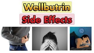 Wellbutrin Bupropion Side Effects amp Why They Occur [upl. by Anitsirhk]