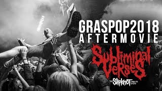 SLIPKNOT Tribute  Graspop 2018  Dessel  Belgium AfterMovie Subliminal Verses [upl. by Hemingway240]