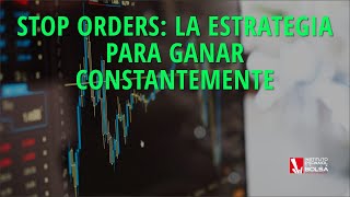 Stop orders la estrategia para ganar constantemente [upl. by Enayd]