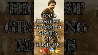 Top 5 Highest grossing movies of prabhas 2024 prabhas popular kalki2898ad saaho bahubali2 new [upl. by Sherri618]