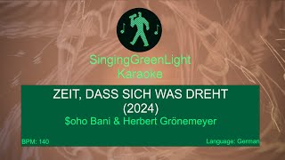 OHO BANI amp Herbert Grönemeyer  ZEIT DASS SICH WAS DREHT 2024   Karaoke Version [upl. by Dalis]