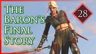 Witcher 3 ► Ciri and the Basilisk the Barons Last Story 28 [upl. by Snowber82]