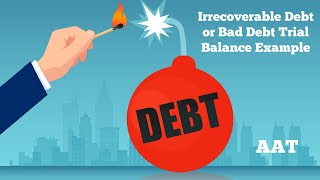 Accounting  Irrecoverable Debts and Allowance for Doubtful Debts AAT level 3 and AAT level 2 [upl. by Fidellas]