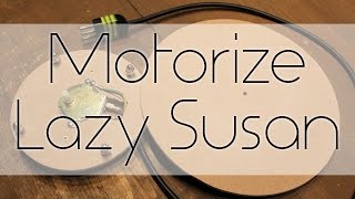 Borghese  DIY Motorize Lazy Susan Microwave Motor [upl. by Blank]