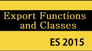 ES6 and Typescript Tutorial  28  Exporting Functions and Classes [upl. by Annairba]