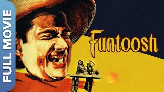 Funtoosh फंटूश  1956 Full Movie  Dev Anand Sheila Ramani KN Singh [upl. by Graff398]