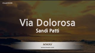 Sandi PattyVia Dolorosa Karaoke Version [upl. by Ahsika]