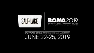 2019 BOMA Annual Conference amp Expo in Salt Lake City Preview [upl. by Hubbard]