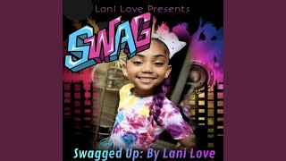 Swagged Up [upl. by Radbourne]