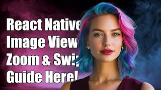React Native Image Viewer Zoom and Swiper Implementation Guide [upl. by Delgado]
