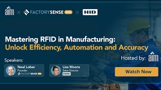 Mastering RFID in Manufacturing Unlock Efficiency Automation and Accuracy Webinar [upl. by Ninon]