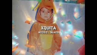 NYCO C ft BLACO R  XXQUITA  Audio Oficial [upl. by Aubrey]