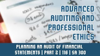 116  SA 300  Standards On Auditing  Planning An Audit Of Financial Statements  Part 2 [upl. by Sidwohl479]