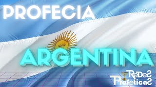 🔴ÚLTIMA HORA PROFECÍA PARA ARGENTINA [upl. by Cann]