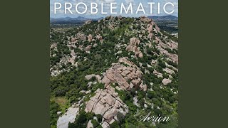 Problematic [upl. by Flori]