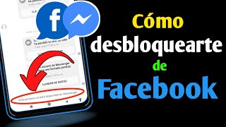 Cómo desbloquearte en Facebook si alguien te bloqueó  Desbloquearte en Messenger 2022 [upl. by Ttik]