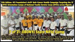 NYSC Batch C Stream 2 2023 OCI Foundations ArOY Health Campaign across Nigerias 37 NYSC camps [upl. by Alag]