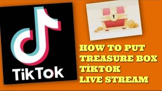 How to put treasure box on tiktok live stream tiktok treasurebox [upl. by Nibot]