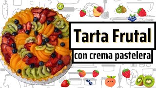 TARTA FRUTAL con crema pastelera 🥧🥝🍓🍑🍍 [upl. by Retsbew]