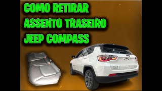 Retirar o Banco traseiro do Jeep Compass S Turbo Diesel [upl. by Buckels]