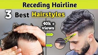 3 BEST HAIRSTYLES FOR RECEDING HAIRLINE MEN  Receding Hairline Hairstyles  shorts HaircutsHindi [upl. by Atiniv38]