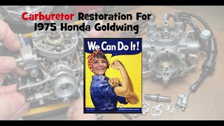 I RESTORED My 1975 Honda GL1000 Goldwings Carburetors to MINT Condition [upl. by Nodnarb717]