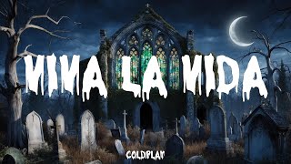 Coldplay  Viva La Vida Lyrics Halloween 2024 [upl. by Brit]