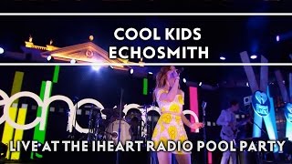 Echosmith – Cool Kids Live on the Honda Stage at the iHeartRadio Summer Pool Party EXTRAS [upl. by Questa519]