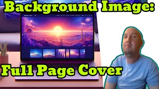 How to Make Background Image Cover Whole Page CSS [upl. by Eirrotal378]