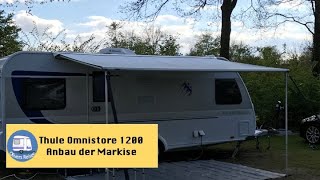 Anbringen unserer Sackmarkise Thule Omnistor 1200 Teil 1 [upl. by Hassin620]