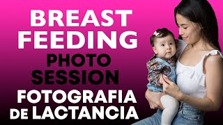 BREASTFEEDING PHOTO SESION FOTO PROFESIONAL LACTANCIA MATERNA [upl. by Nay74]