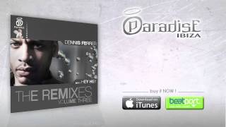 Dennis Ferrer  Hey Hey  Tom De Neef Remix [upl. by Kask]