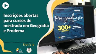 Inscrições abertas para cursos de mestrado em Geografia e Prodema [upl. by Eixam851]