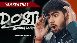 YOUNG GALIB  DOSTI BANTAI RECORDS  REACTION [upl. by Grory]