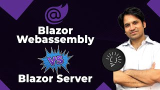 Blazor Webassembly Vs Blazor Server  Technological Differences amp Why to choose one [upl. by Dierolf547]